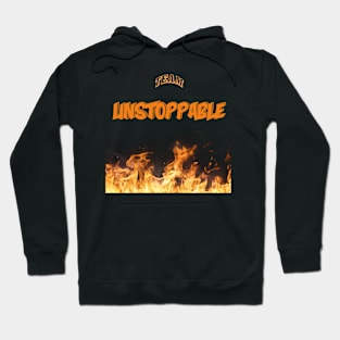 Team unstoppable on fire! Hoodie